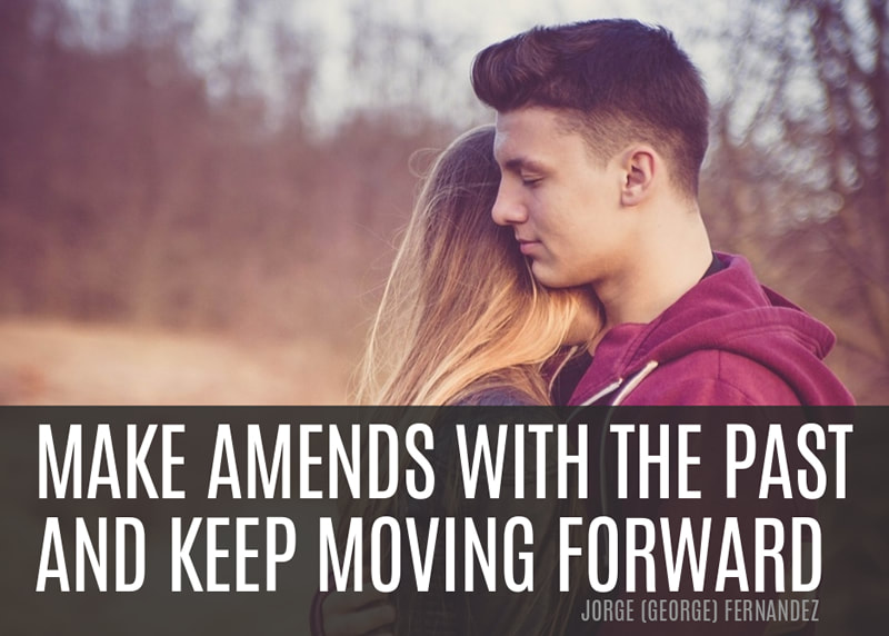 Make amends with the past and keep moving forward